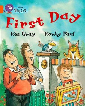 First Day Workbook by Kes Gray