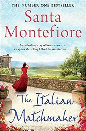 Italian Matchmaker by Santa Montefiore