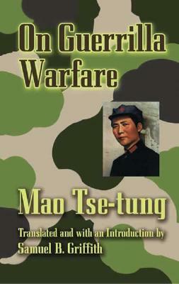 On Guerilla Warfare by Mao Zedong