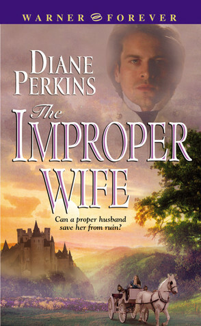 The Improper Wife by Diane Perkins