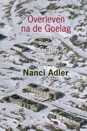 Overleven na de goelag by Nanci Adler