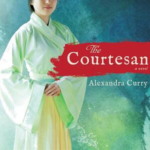 The Courtesan by Alexandra Curry