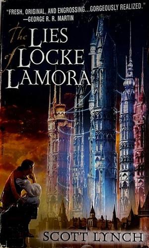 The Lies of Locke Lamora by Scott Lynch