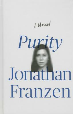 Purity by Jonathan Franzen