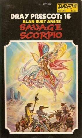 Savage Scorpio (Dray Prescot, #16) by Alan Burt Akers, Kenneth Bulmer