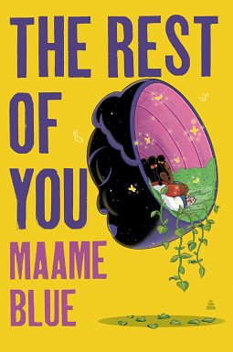 The Rest of You by Maame Blue