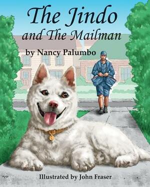 The Jindo and the Mailman by Nancy L. Palumbo