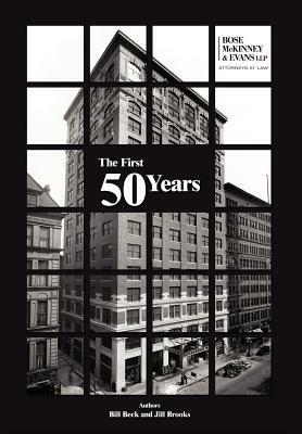 The First 50 Years by Jill Brooks, Bill Beck