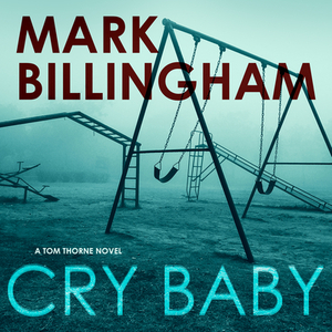 Cry Baby by Mark Billingham