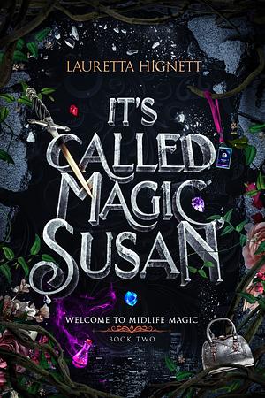 It's Called Magic, Susan by Lauretta Hignett