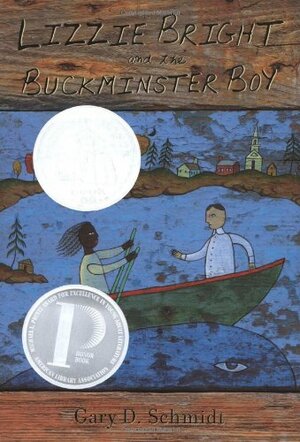 Lizzie Bright and the Buckminster Boy by Gary D. Schmidt