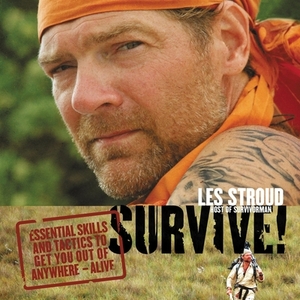 Survive! by Les Stroud