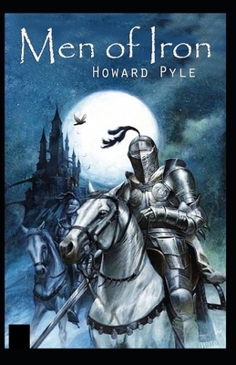 Men of Iron Illustrated by Howard Pyle