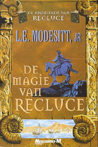 De magie van Recluce by L.E. Modesitt, Jr.