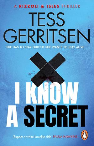 I Know A Secret by Tess Gerritsen