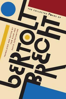 The Collected Poems of Bertolt Brecht by Bertolt Brecht