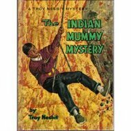 The Indian Mummy Mystery by Troy Nesbit