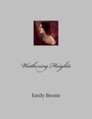 Wuthering Heights by Emily Brontë