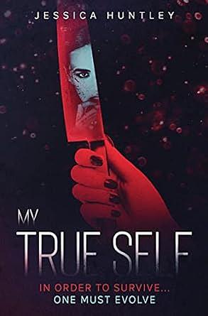 My True Self by Jessica Huntley