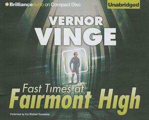Fast Times at Fairmont High by Vernor Vinge