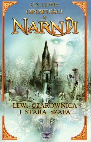 Lew, czarownica i stara szafa by C.S. Lewis