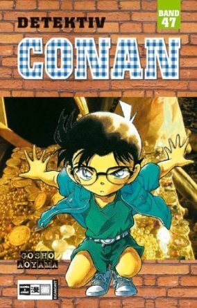 Detektiv Conan 47 by Josef Shanel, Matthias Wissnet, Gosho Aoyama