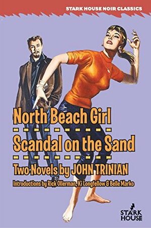 North Beach Girl / Scandal on the Sand by Rick Ollerman, John Trinian, Belle Marko, Ki Longfellow