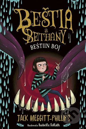 Beštia a Bethany: Beštiin boj by Jack Meggitt-Phillips