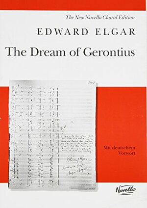 The Dream of Gerontius, Op. 38: Vocal Score by Edward Elgar