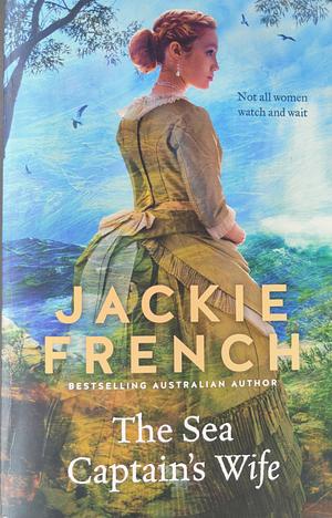 The Sea Captain's Wife by Jackie French