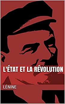 L'État et la Révolution by Vladimir Lenin