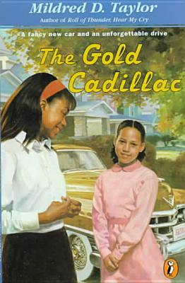 The Gold Cadillac by Mildred D. Taylor