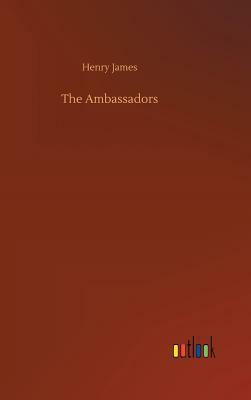 The Ambassadors by Henry James