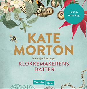 Klokkemakerens datter by Kate Morton