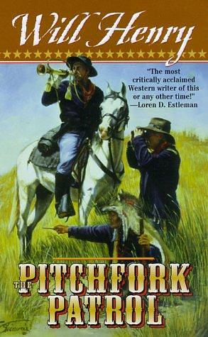 The Pitchfork Patrol by Will Henry