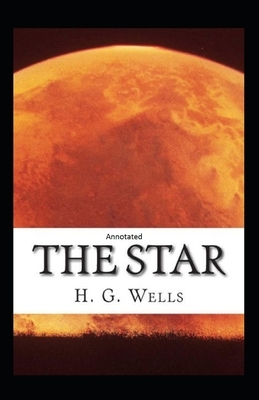 The Star Annotated by H.G. Wells