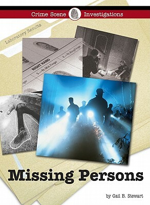 Missing Persons by Gail B. Stewart