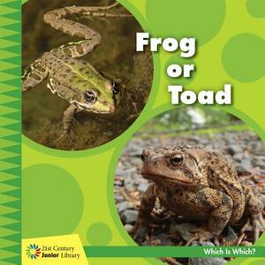 Frog or Toad by Tamra Orr