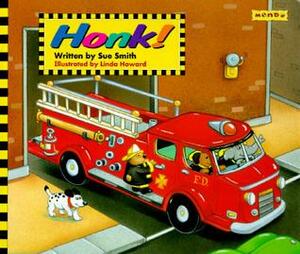 Honk! by Sue Smith