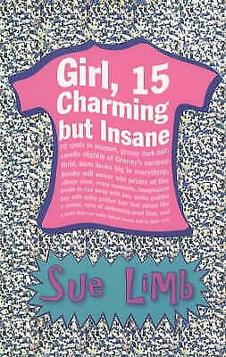 Girl, 15, Charming But Insane by Sue Limb