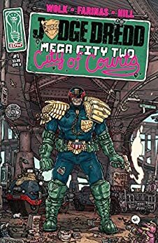 Judge Dredd: Mega-City Two #1 by Ulises Fariñas, Douglas Wolk