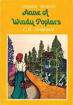 Anne of Windy Poplars by L.M. Montgomery, L.M. Montgomery