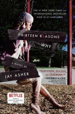 Thirteen Reasons Why by Jay Asher