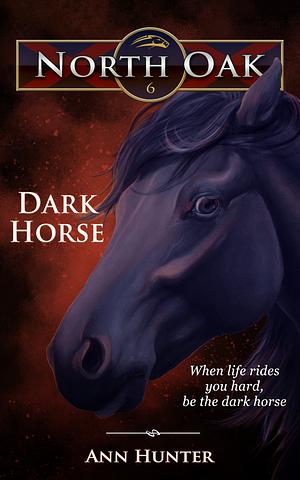 Dark Horse by Ann Hunter, Ann Hunter