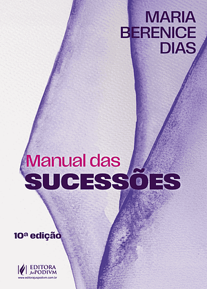 Manual das Sucessões (2025) by Maria Berenice Dias