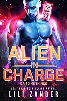 Alien in Charge by Lili Zander