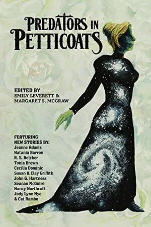 Predators in Petticoats by Margaret S. McGraw, Emily Leverett