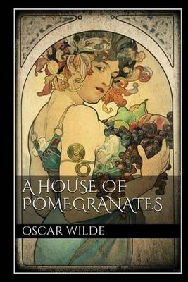 A House of Pomegranates by Oscar Wilde