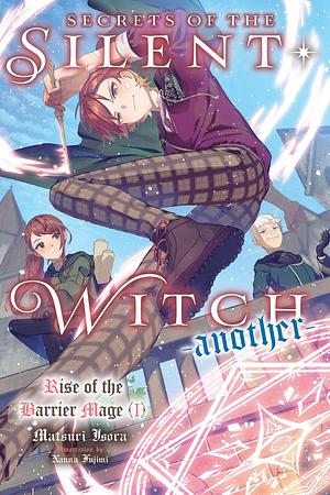 Secrets of the Silent Witch -Another- Part 1 by Matsuri Isora