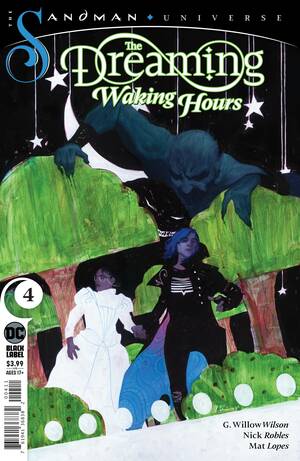 The Dreaming: Waking Hours (2020-) #4 by Nick Robles, G. Willow Wilson, Mat Lopes